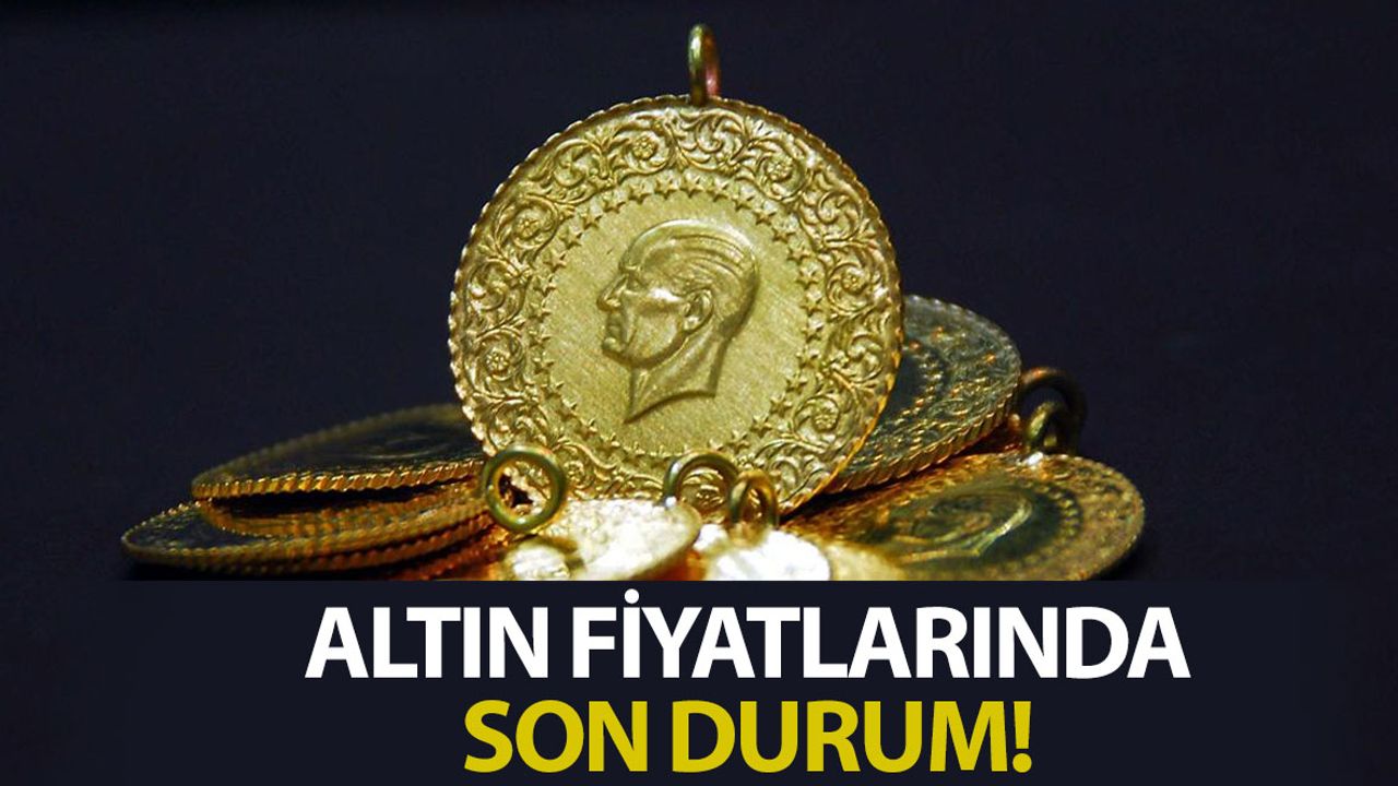 20 Haziran Altın Fiyatları Ne Kadar Oldu?