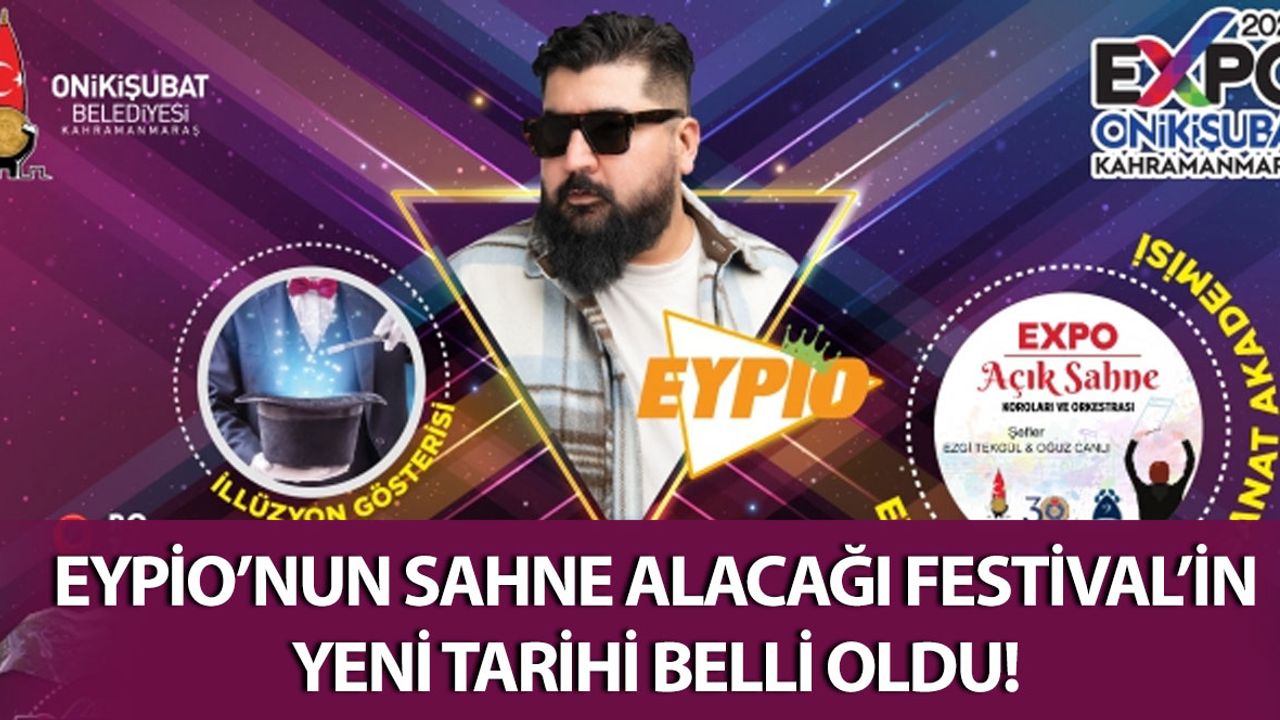 Eypio’nun Sahne Alacağı Gençlik Festivali’nin Yeni Tarihi Belli Oldu