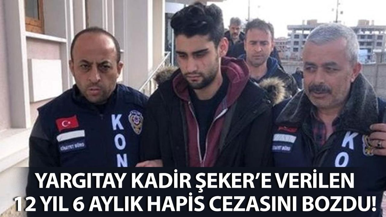 Kadir Şeker Tahliye Mi Edilecek? Yargıtay'dan Flaş Kadir Şeker Kararı