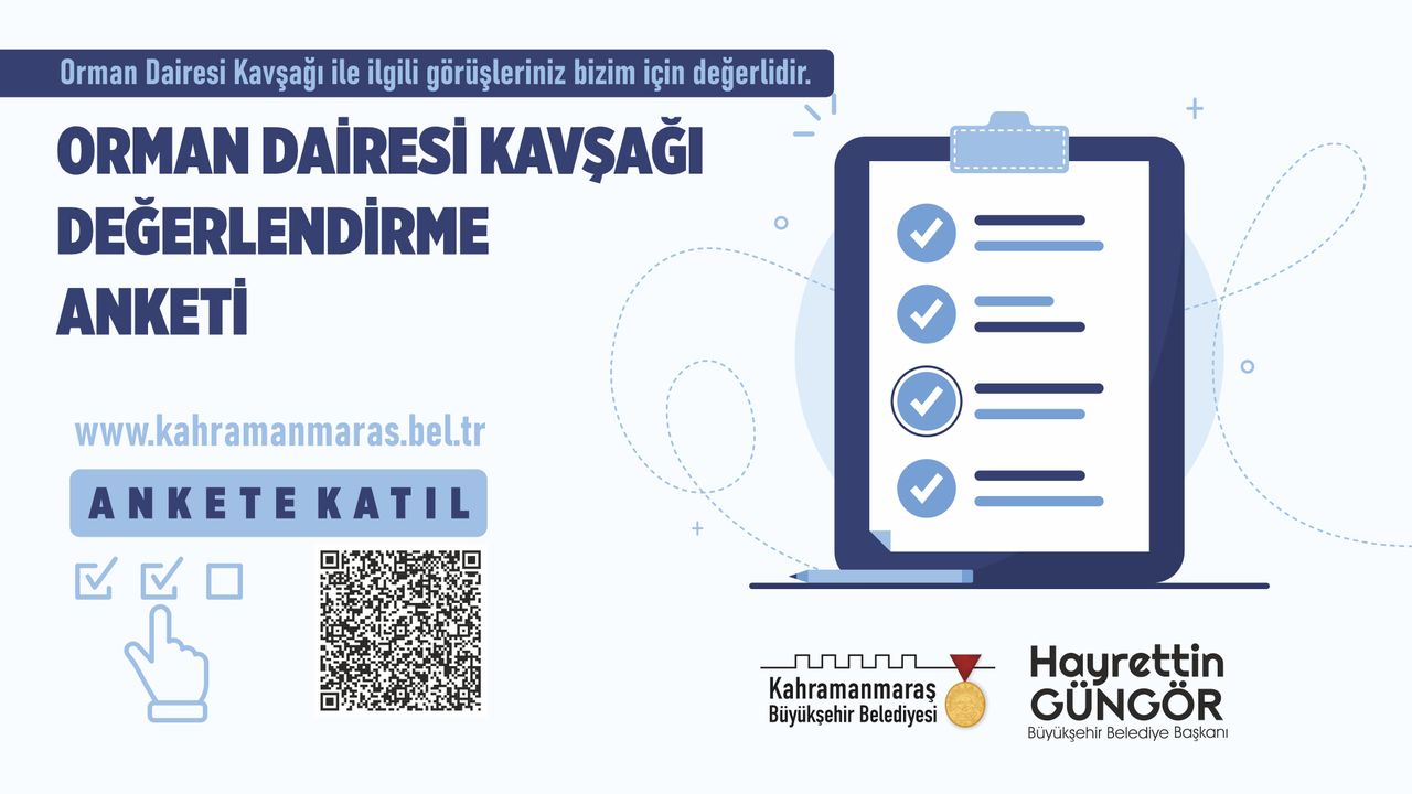 Kahramanmaraş Orman Dairesi Kavşağı Değerlendirme Anketi