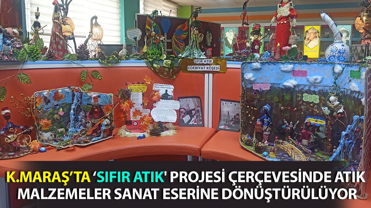 Kahramanmaraş'ta Atık Malzemeler Sanat Eserine Dönüşüyor