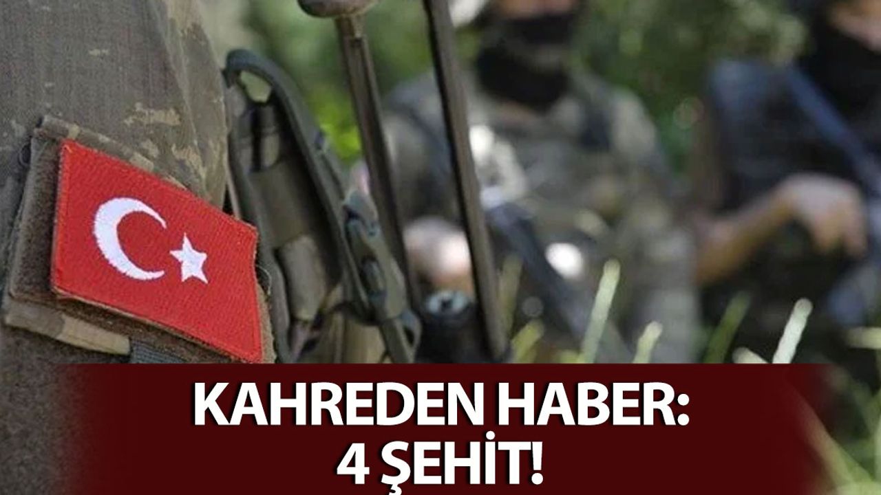 Pençe-Kilit Bölgesinde Dört Şehit