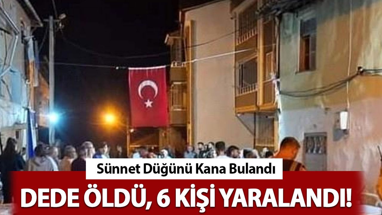 Baba-Oğul Sünnet Düğününü Kan Gölüne Çevirdi