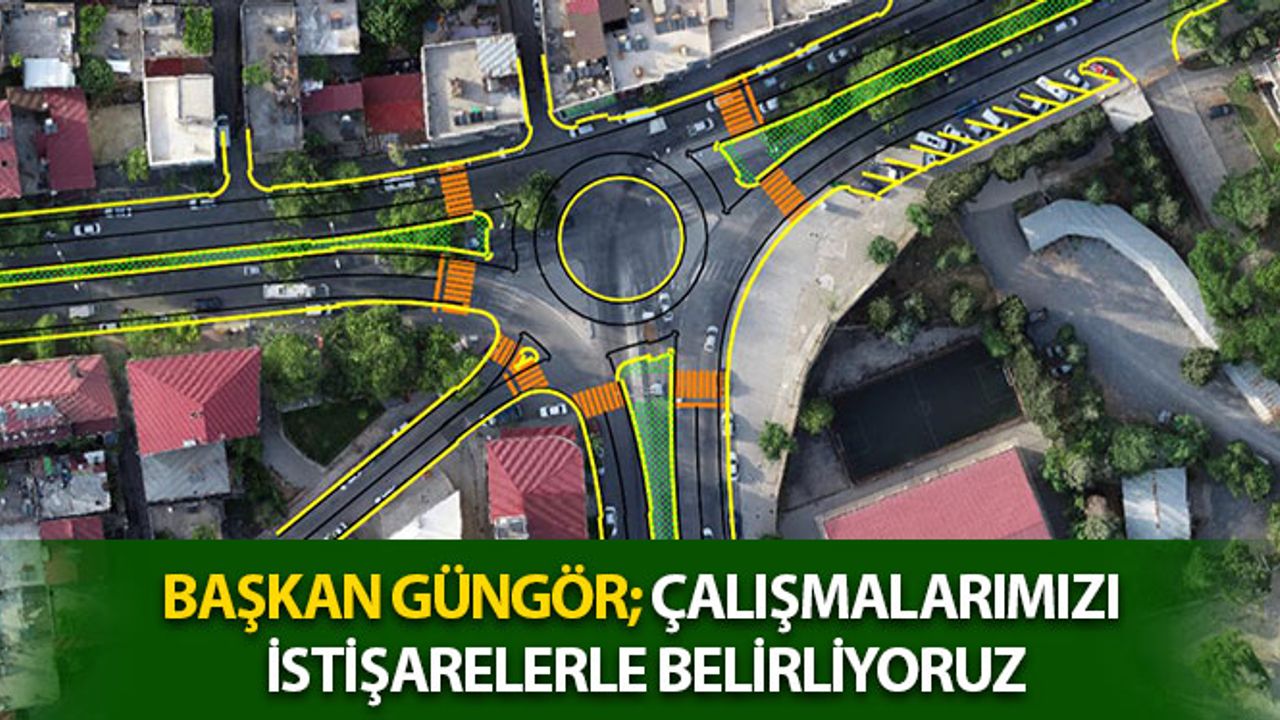 Başkan Güngör; Çalışmalarımızı İstişarelerle Belirliyoruz