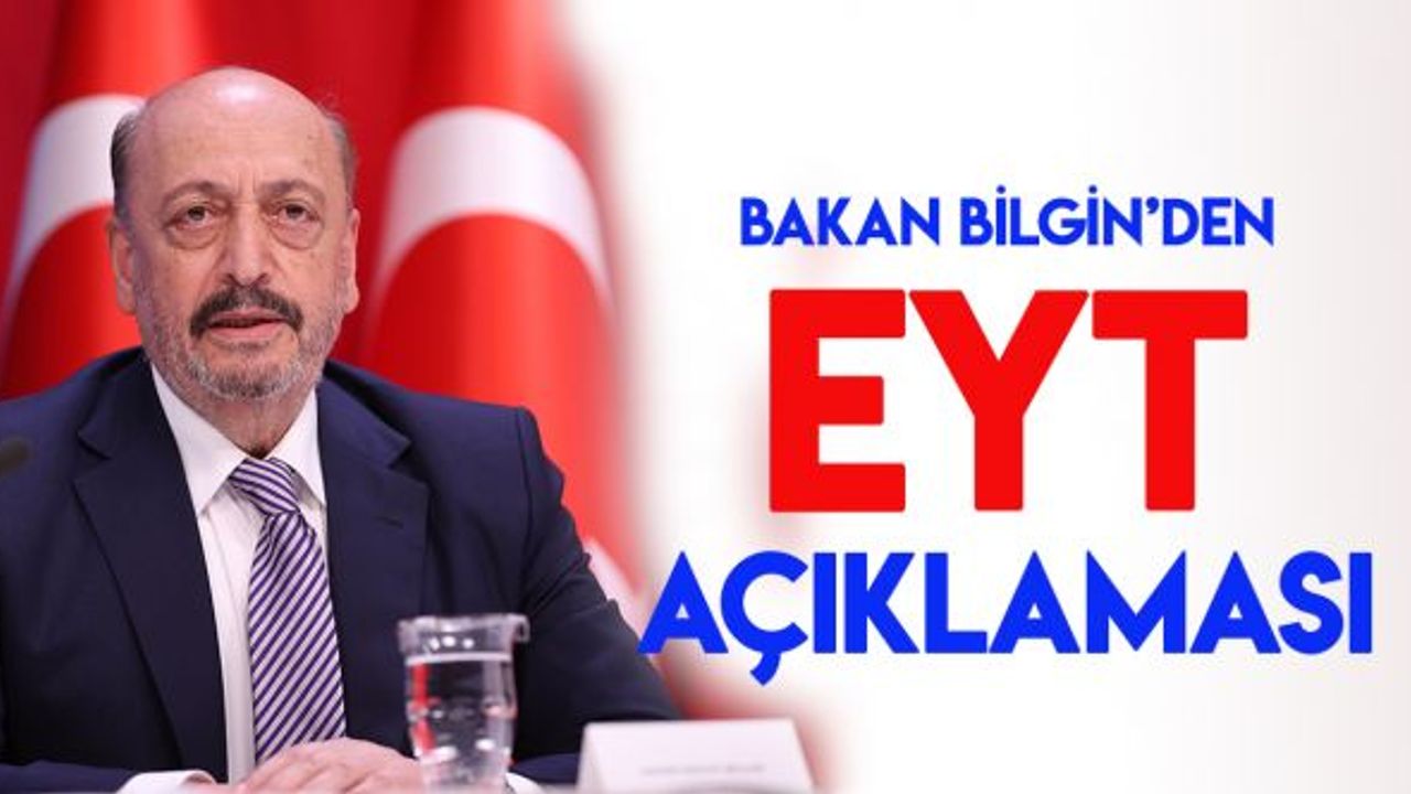 Çalışma Bakanı EYT için zaman verdi