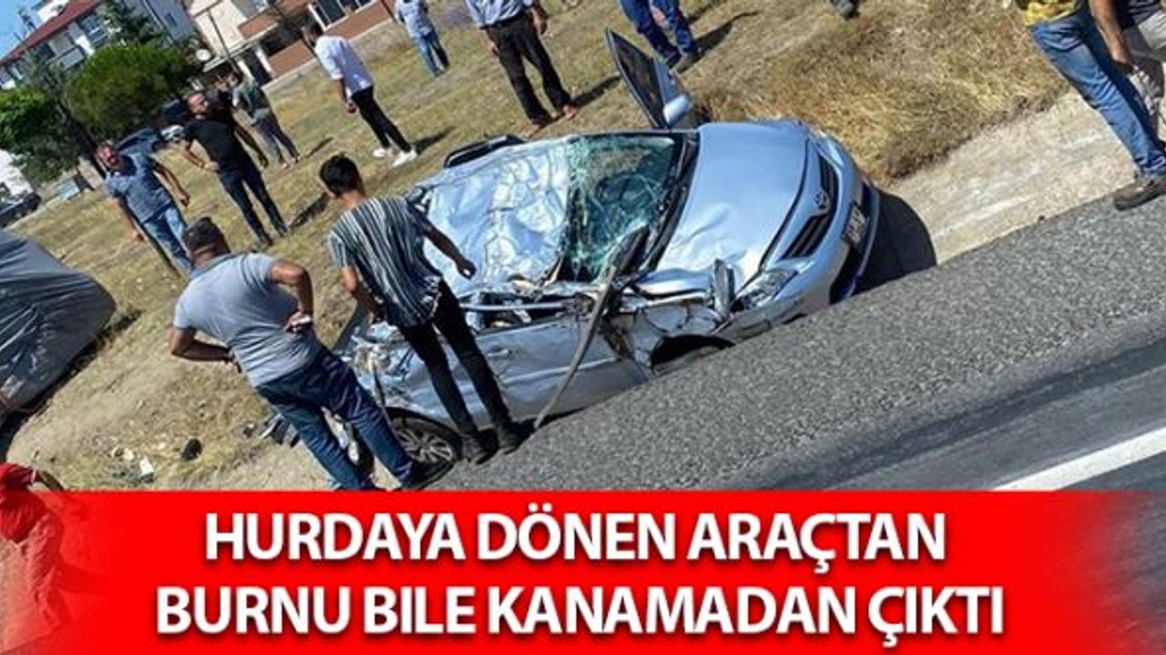 Hurdaya Dönen Araçtan Burnu Bile Kanamadan Çıktı