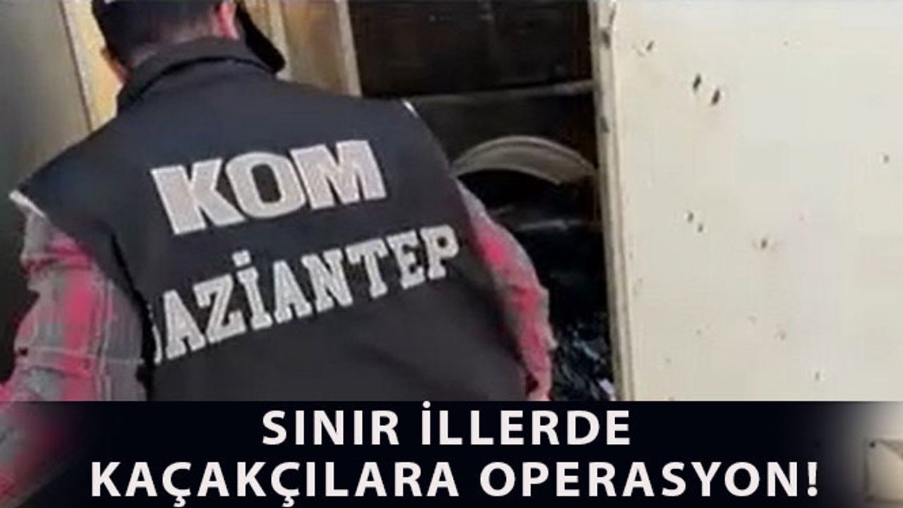 Kaçakçılara Sınır İllerde Operasyon: 8 Gözaltı