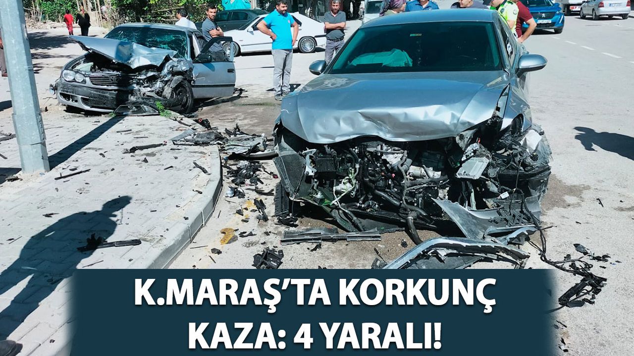 Kahramanmaraş'ta İki Otomobil Kafa Kafaya Çarpıştı