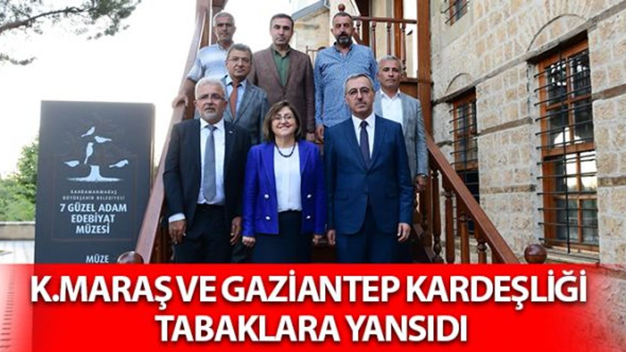 Kahramanmaraş ve Gaziantep Kardeşliği Tabaklara Yansıdı