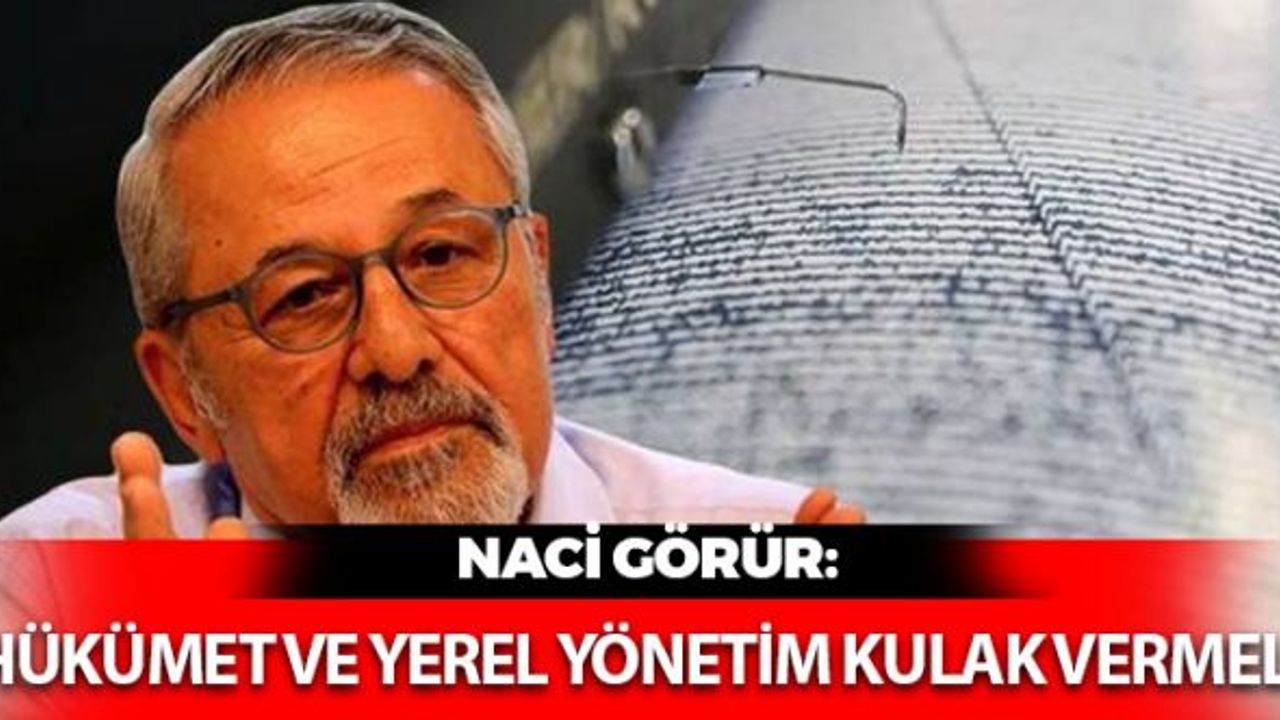 Naci Görür Kahramanmaraş’ı Bir Kez Daha Uyardı