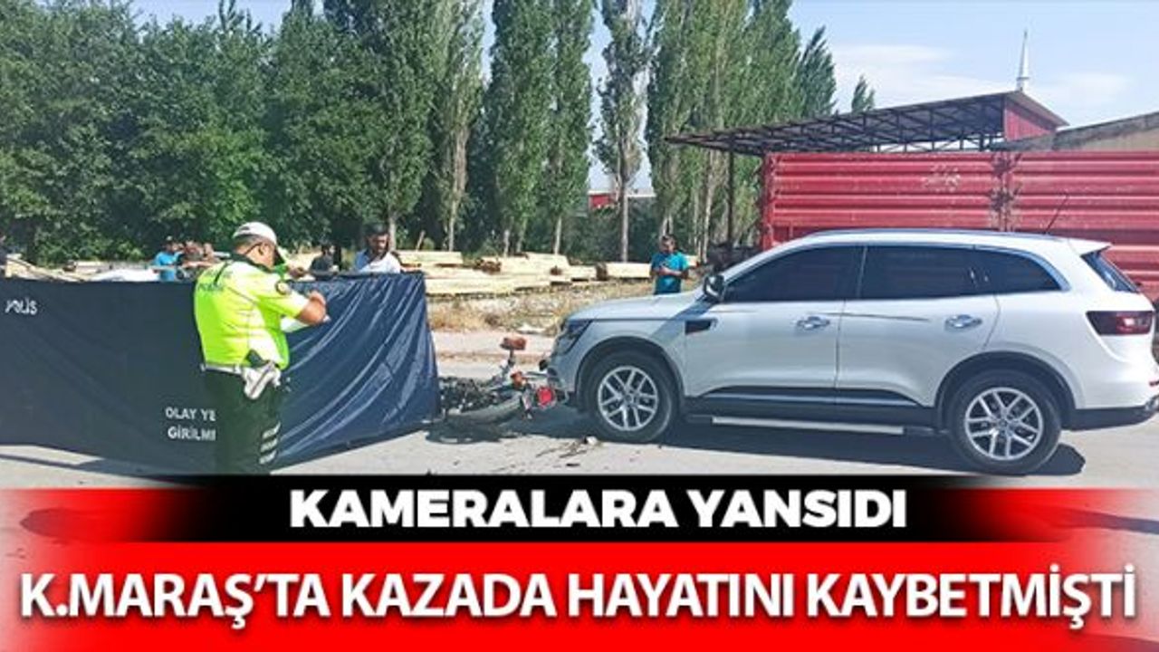 Kahramanmaraş'ta Motosiklet Sürücüsünün Kaza Anı Kameralarda