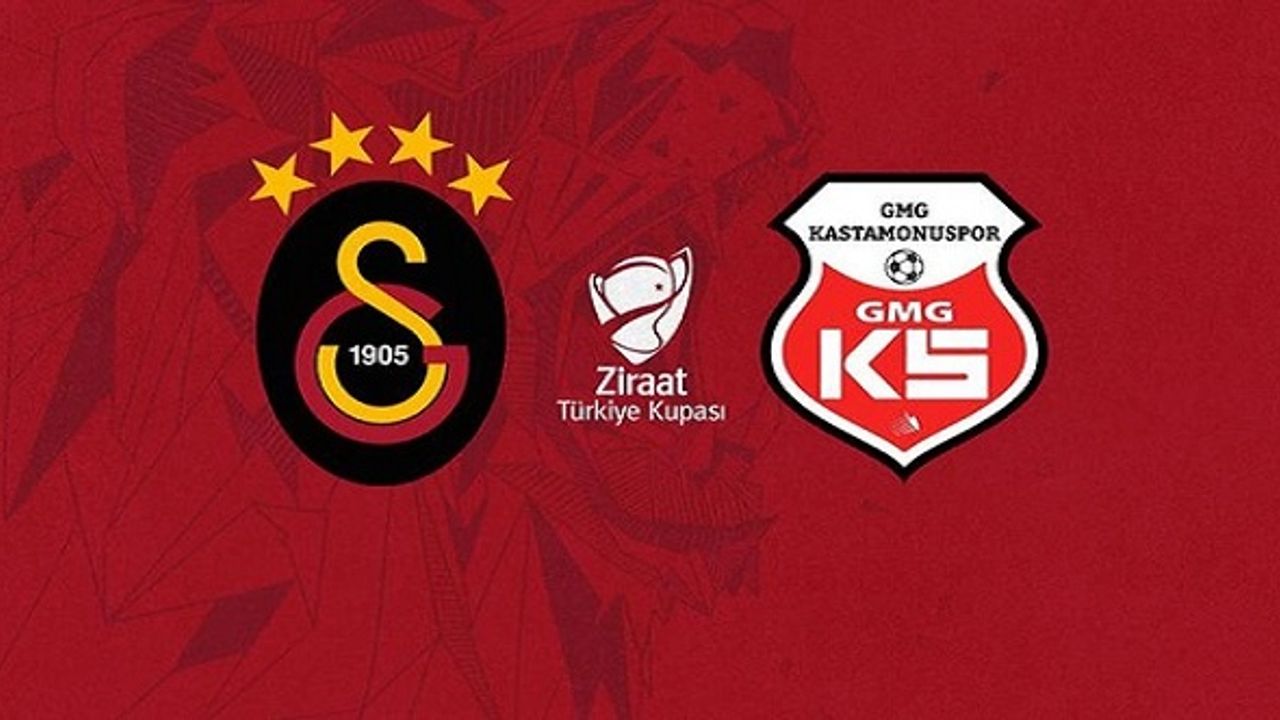 GALATASARAY - KASTAMONUSPOR MAÇINI CANLI İZLE.