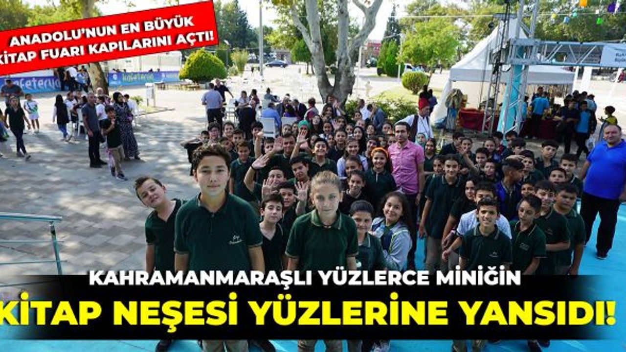 Kahramanmaraş'ta Düzenlenen Fuara Yüzlerce Çocuk Akın Etti