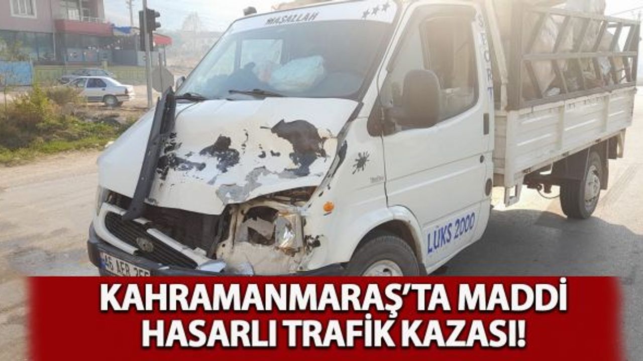 Kahramanmaraş'ta maddi hasarlı zincirleme kaza!