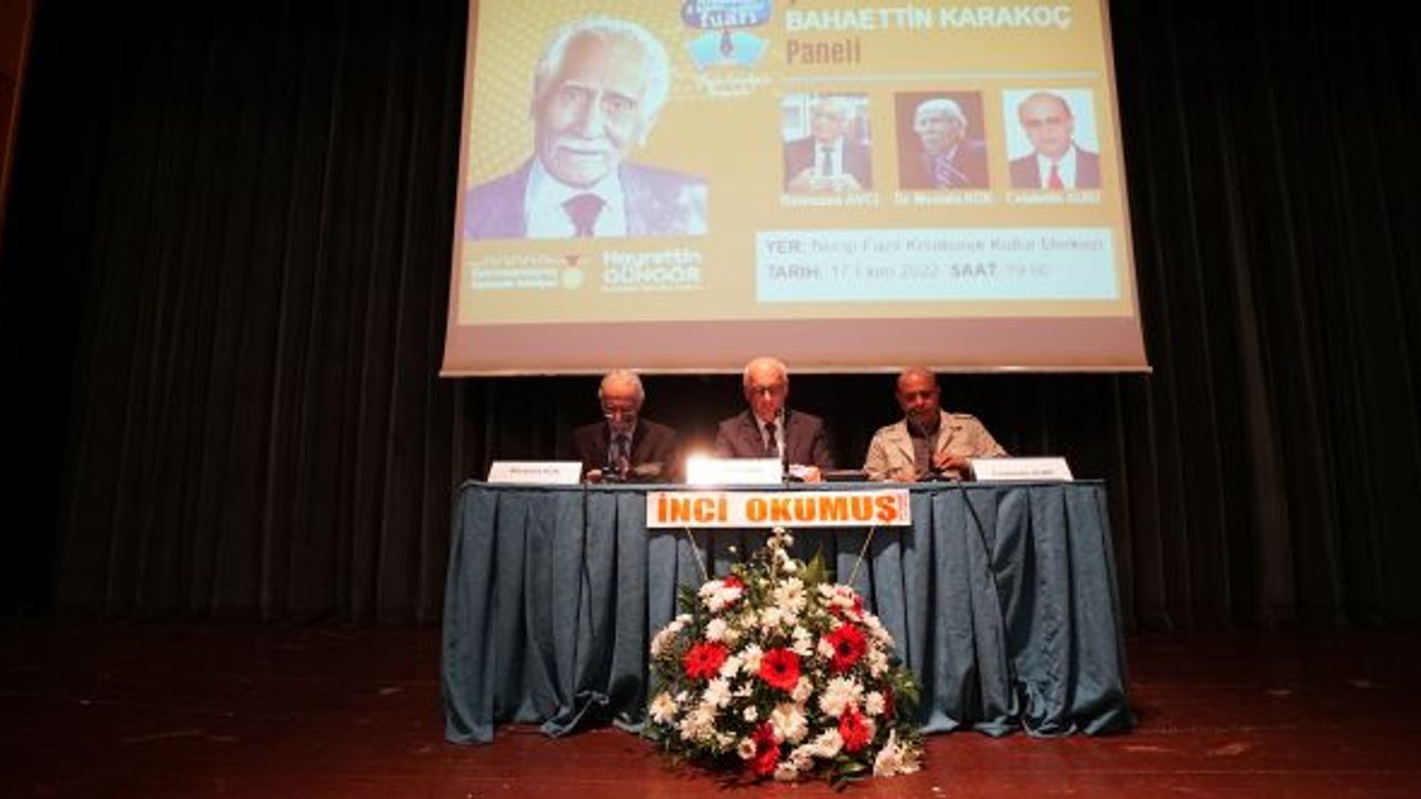 Kahramanmaraş’ta yol arkadaşları Bahaeddin Karakoç'u anlattı
