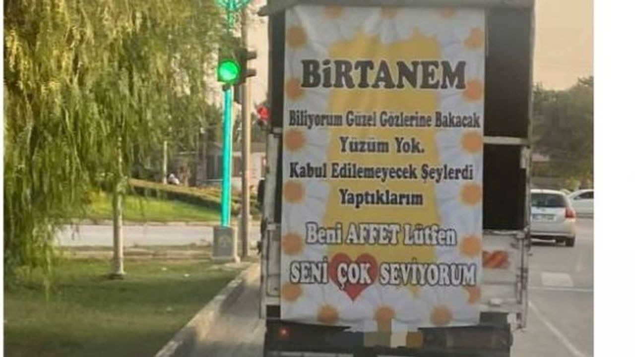 Kamyon arkası yazı ile eşinden af diledi!
