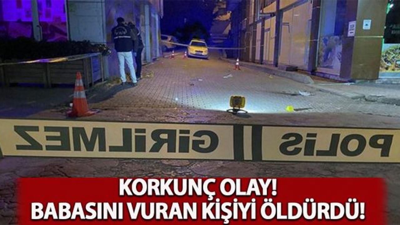Korkunç olay! Babasını vuran kişiyi öldürdü!