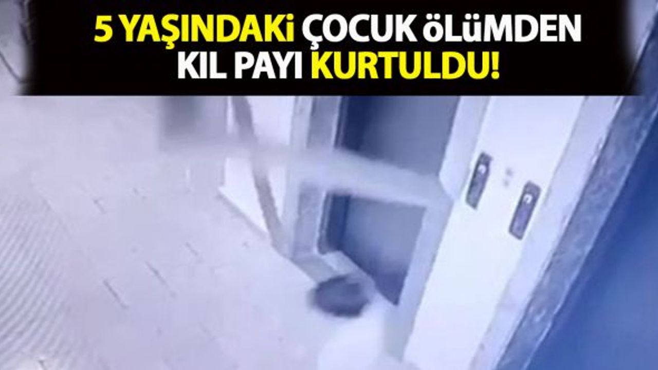 5 yaşındaki çocuk ölümden kıl payı kurtuldu!