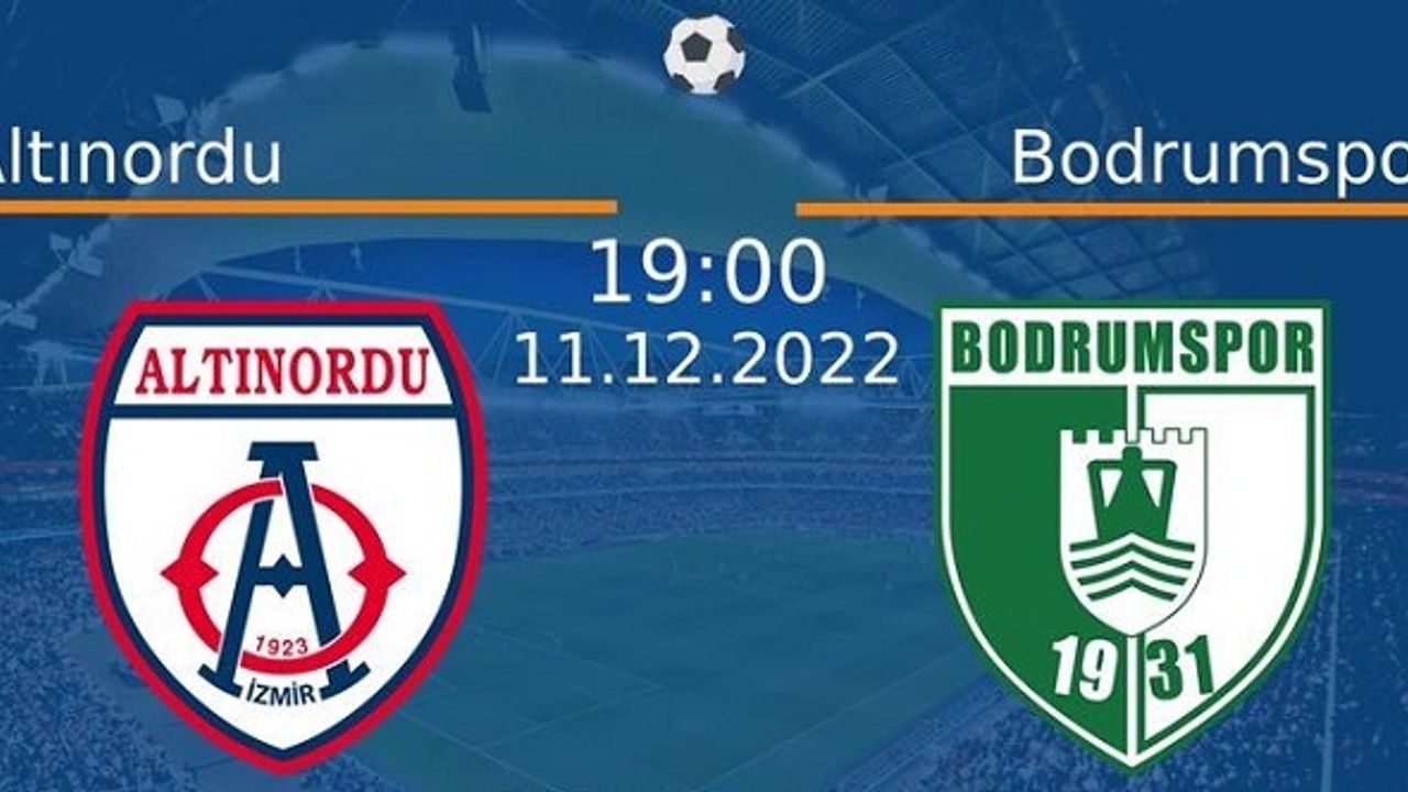 ALTINORDU-BODRUMSPOR MAÇI CANLI İZLE
