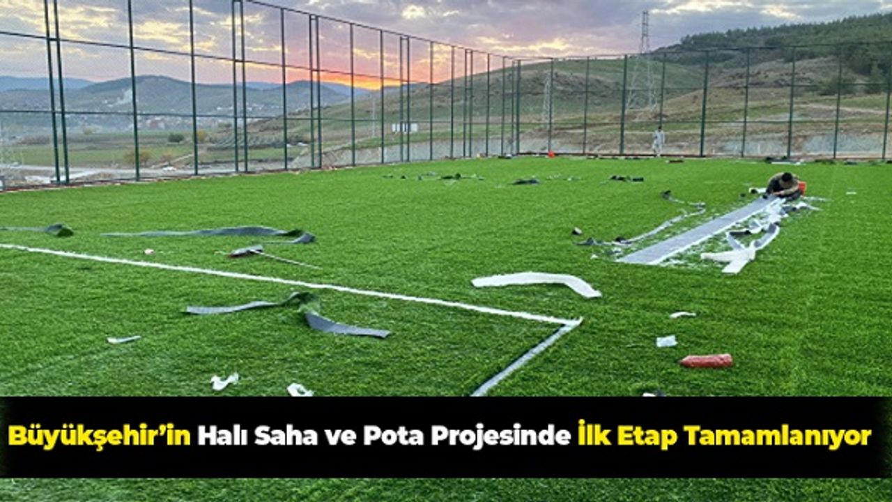Kahramanmaraş'ın Halı Saha Ve Pota Projesi Tamamlanıyor