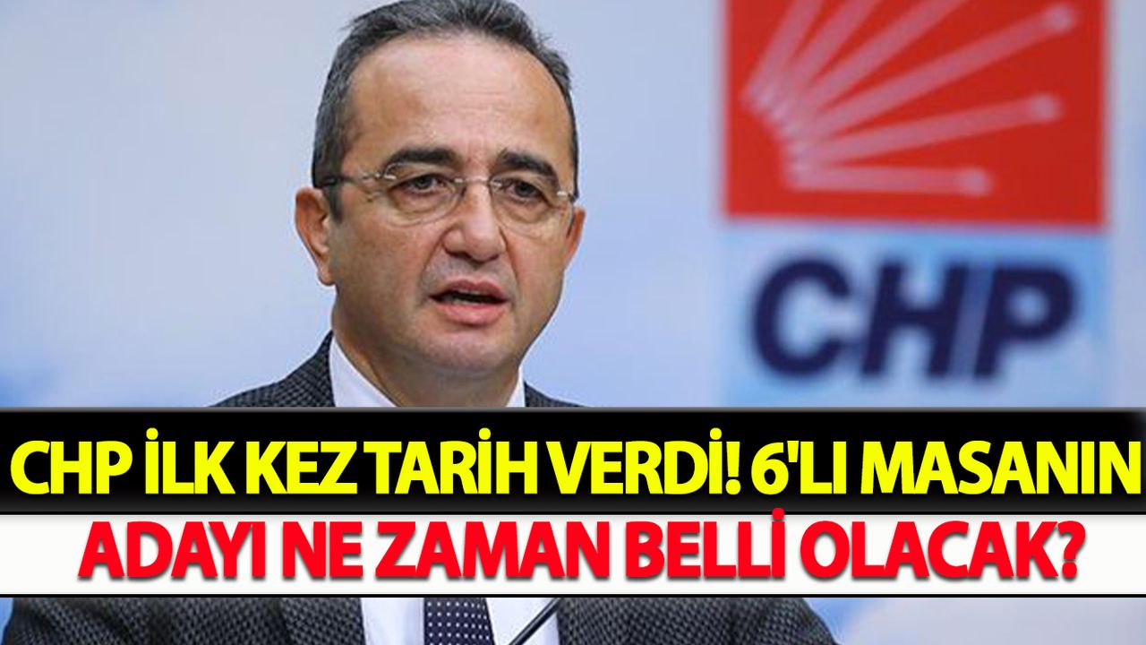 CHP İlk Kez Tarih Verdi! 6'lı Masanın Adayı Ne Zaman Belli Olacak?
