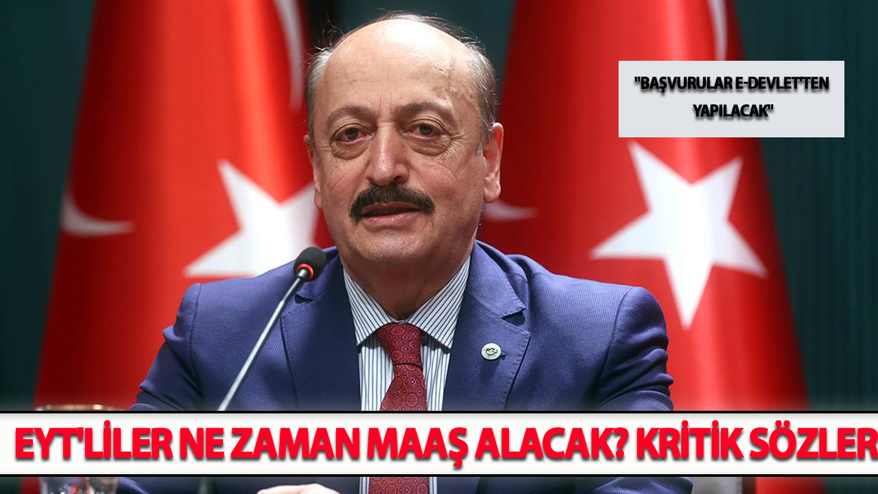 EYT'liler Ne Zaman Maaş alacak? Kritik Sözler!