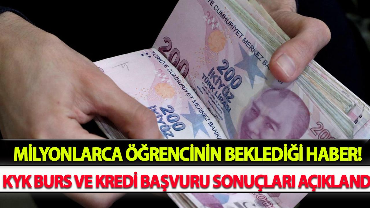 Milyonlarca Öğrencinin Beklediği Haber! KYK Burs Ve Kredi Başvuru Sonuçları Açıklandı