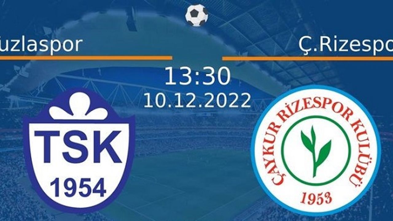 TUZLASPOR-Ç.RİZESPOR MAÇI CANLI İZLE