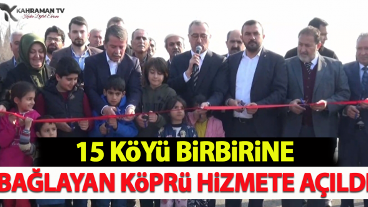 15 Köyü Birbirine Bağlayan Köğrü Hizmete Açıldı!