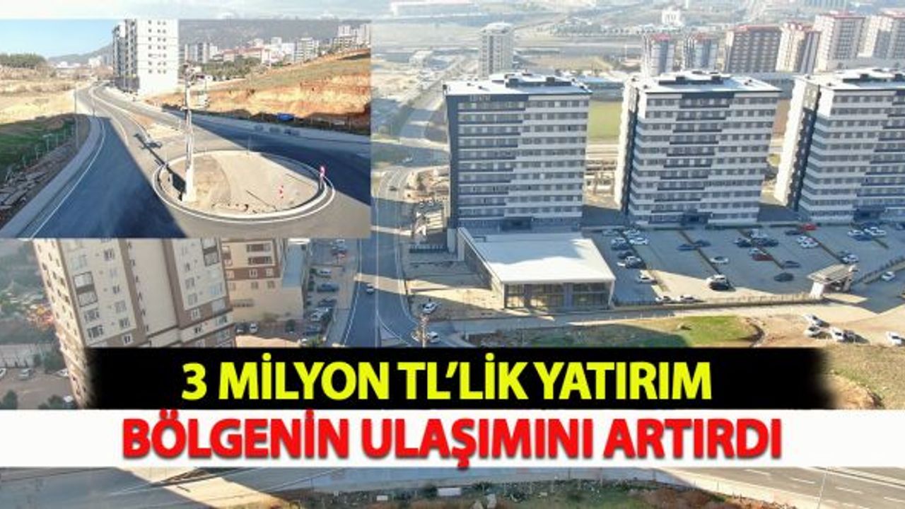 3 Milyon TL’lik Yatırım Bölgenin Ulaşımını Artırdı