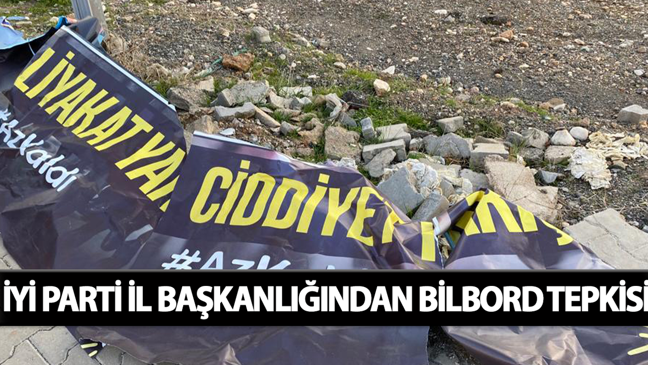 İYİ Parti İl Başkanlığından Bilbord Tepkisi