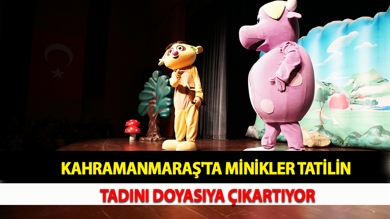Kahramanmaraş'ta Minikler Tatilin Tadını Doyasıya Çıkartıyor