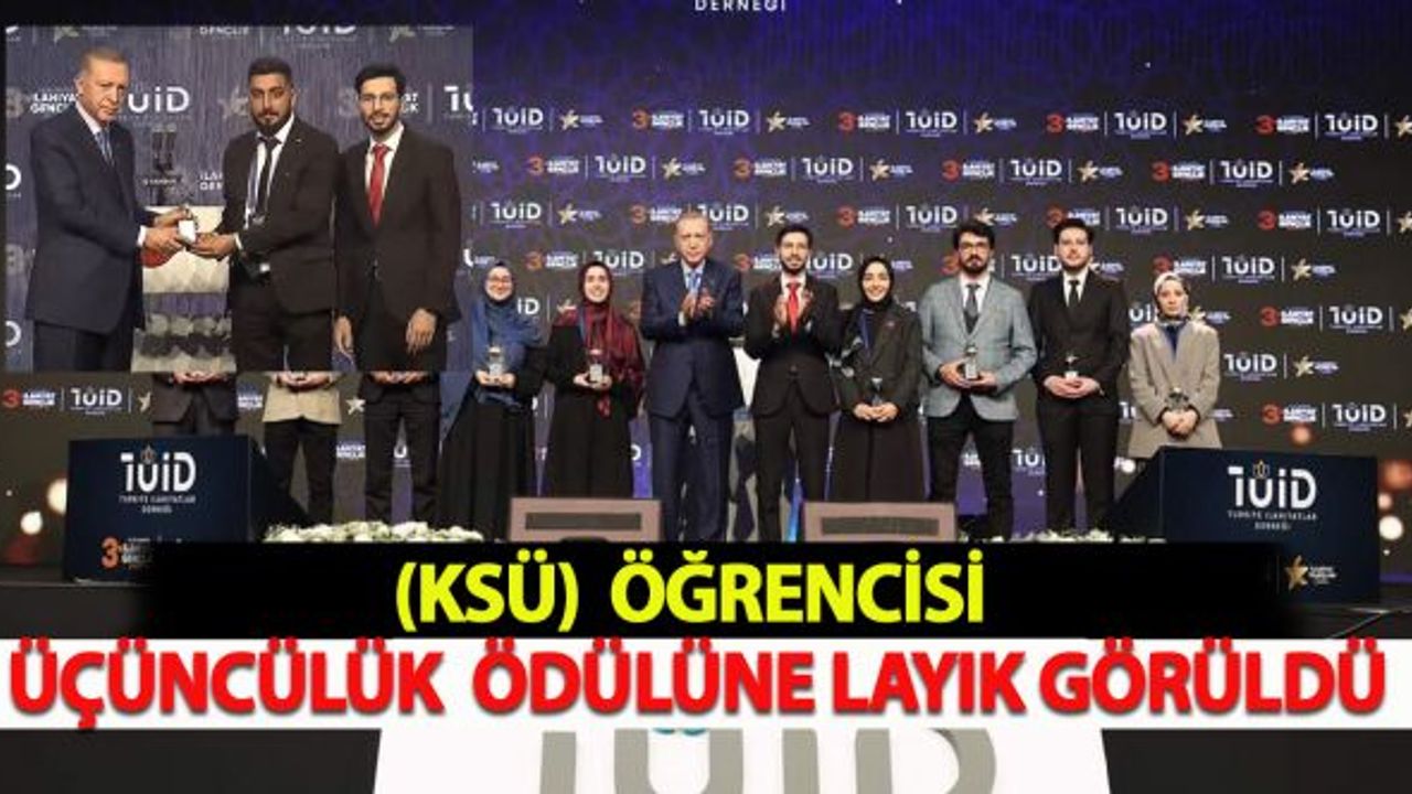 KSÜ Öğrencisi Üçüncülük Ödülüne Layık Görüldü