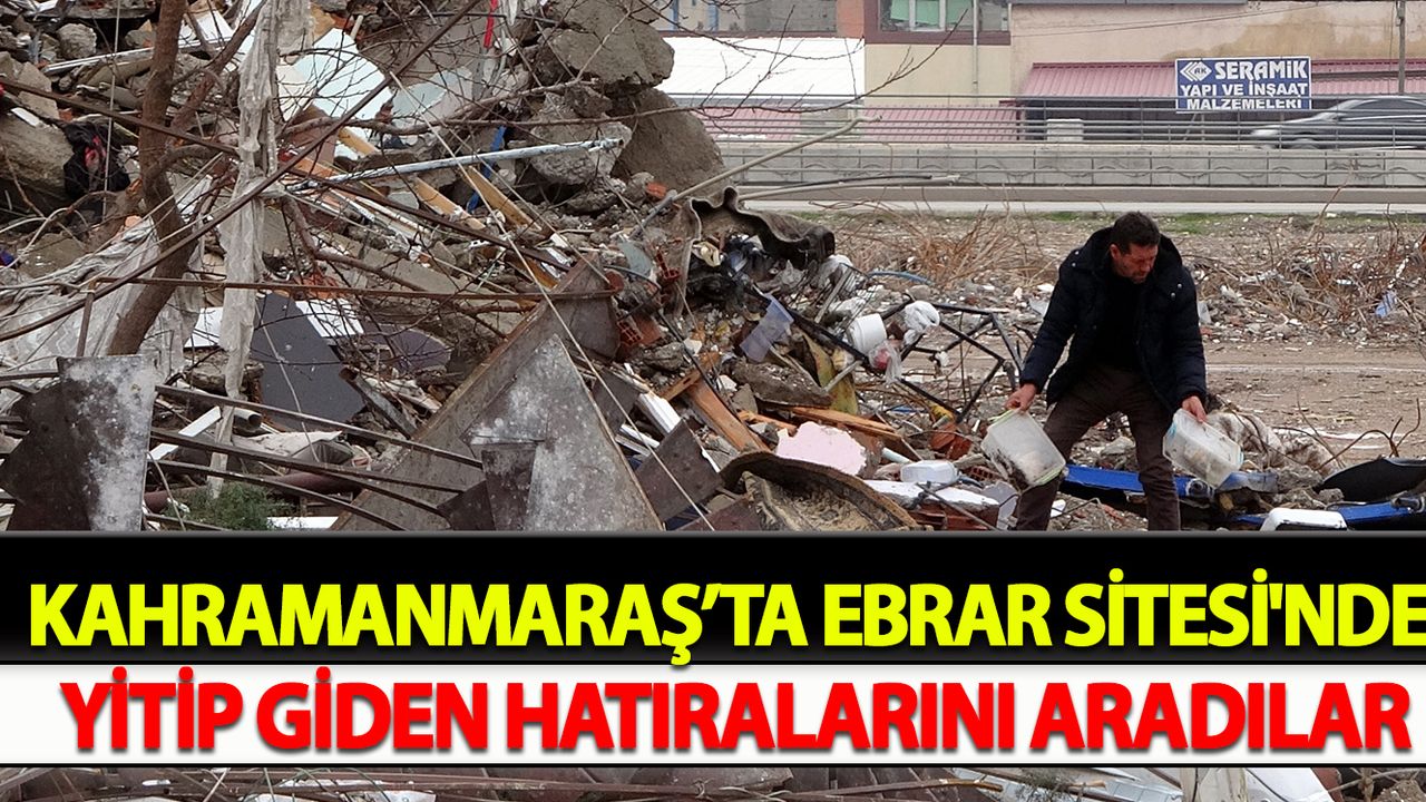 Ebrar Sitesi'nde yitip giden hatıralarını aradılar