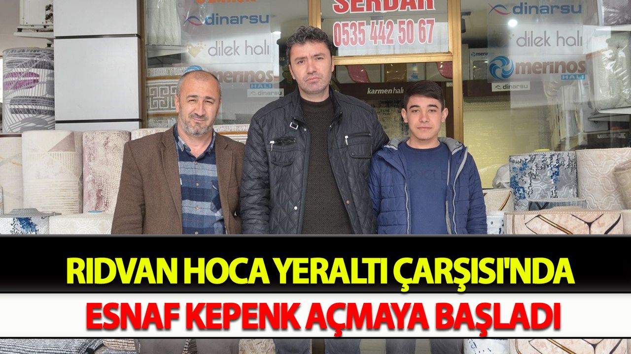 Rıdvan Hoca Yeraltı Çarşısı'nda esnaf kepenk açmaya başladı
