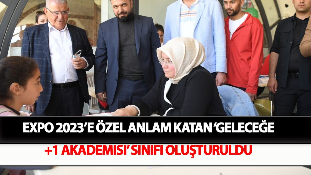 EXPO 2023’e özel anlam katan ‘Geleceğe +1 Akademisi’ sınıfı oluşturuldu
