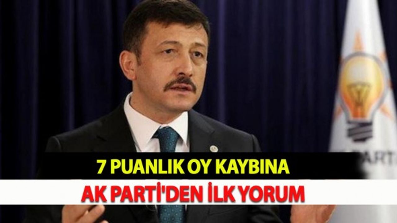 7 Puanlık Oy Kaybına AK Parti'den İlk Yorum