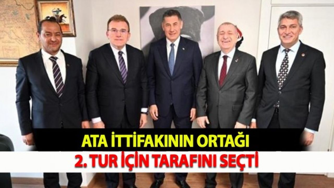 ATA İttifakının Ortağı 2. Tur İçin Tarafını Seçti