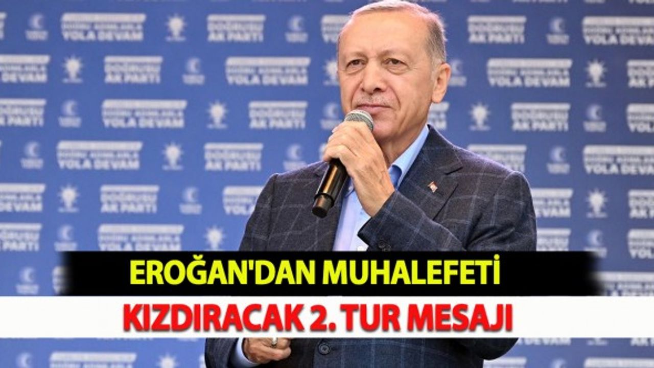 Eroğan'dan Muhalefeti Kızdıracak 2. Tur Mesajı