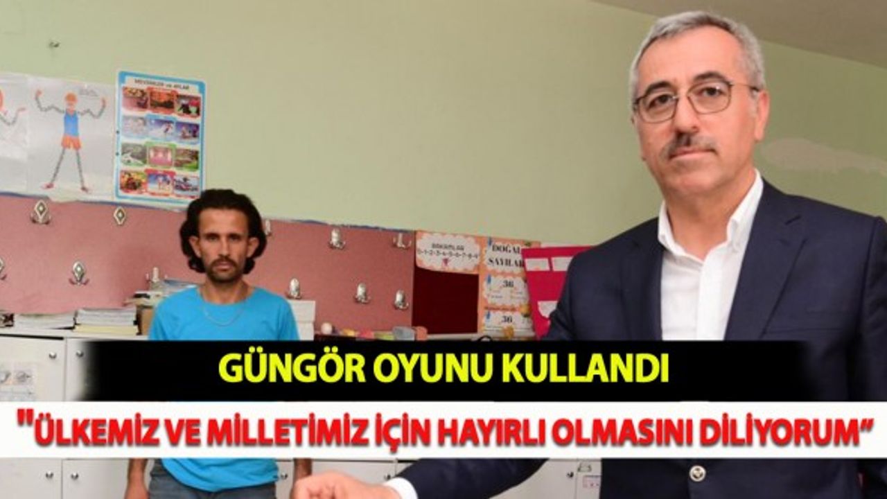 Güngör: "Ülkemiz ve Milletimiz İçin Hayırlı Olmasını Diliyorum”