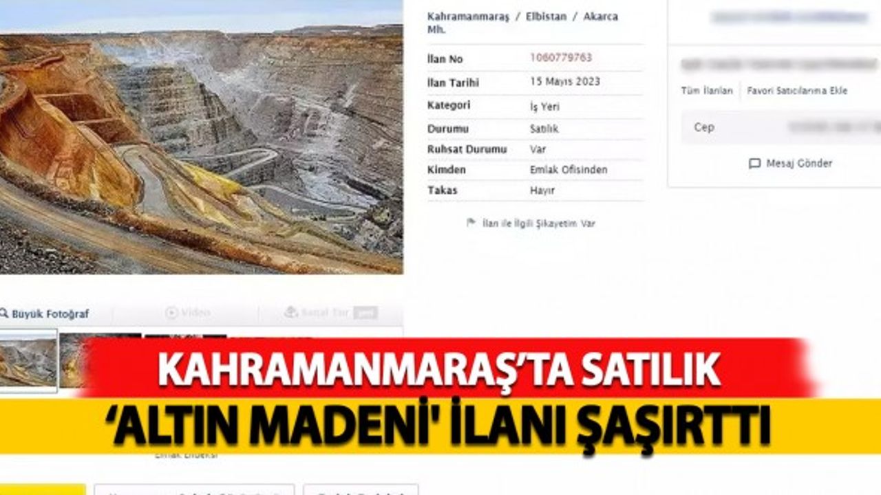 Kahramanmaraş’ta Satılık ‘Altın Madeni' İlanı Şaşırttı