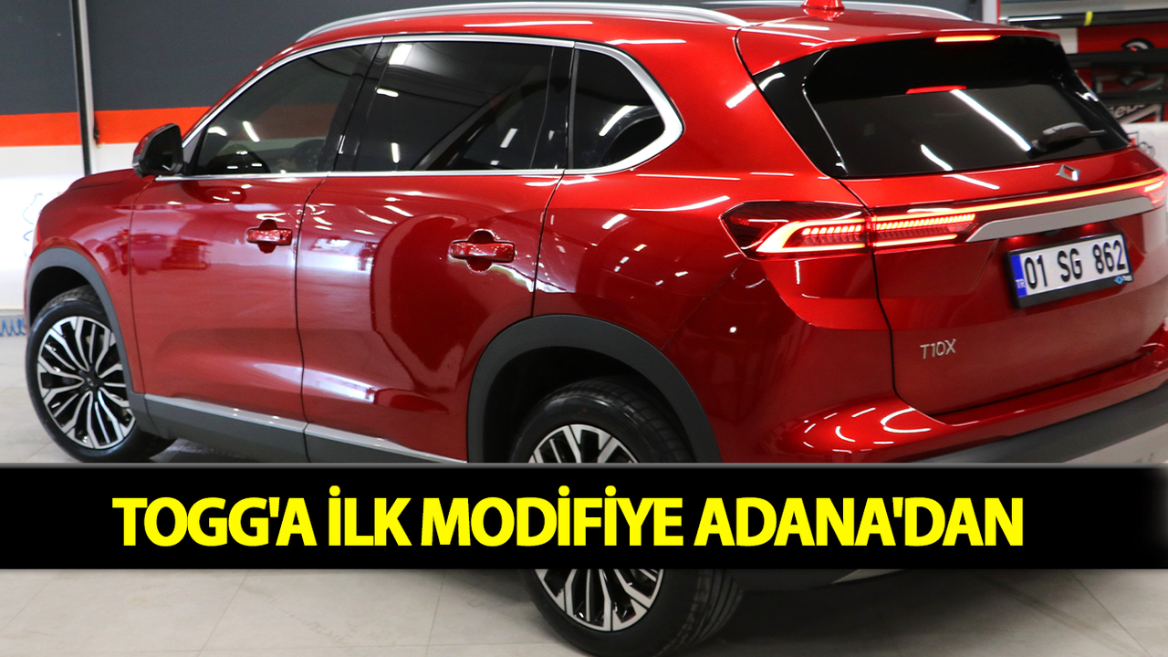 Togg'a ilk modifiye Adana'dan
