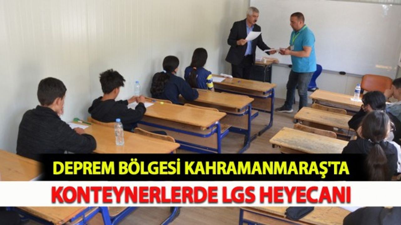 Deprem Bölgesi Kahramanmaraş'ta LGS Heyecanı