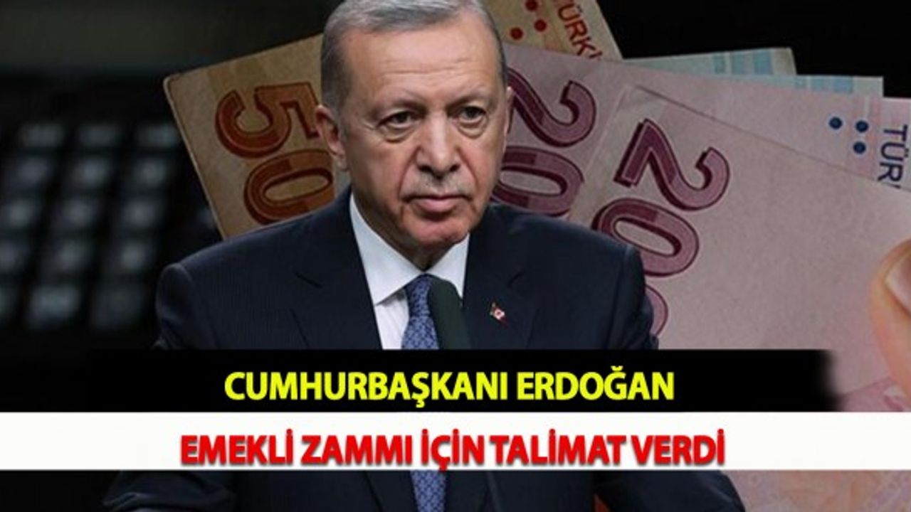Cumhurbaşkanı Erdoğan Emekli Zammı İçin Talimat Verdi