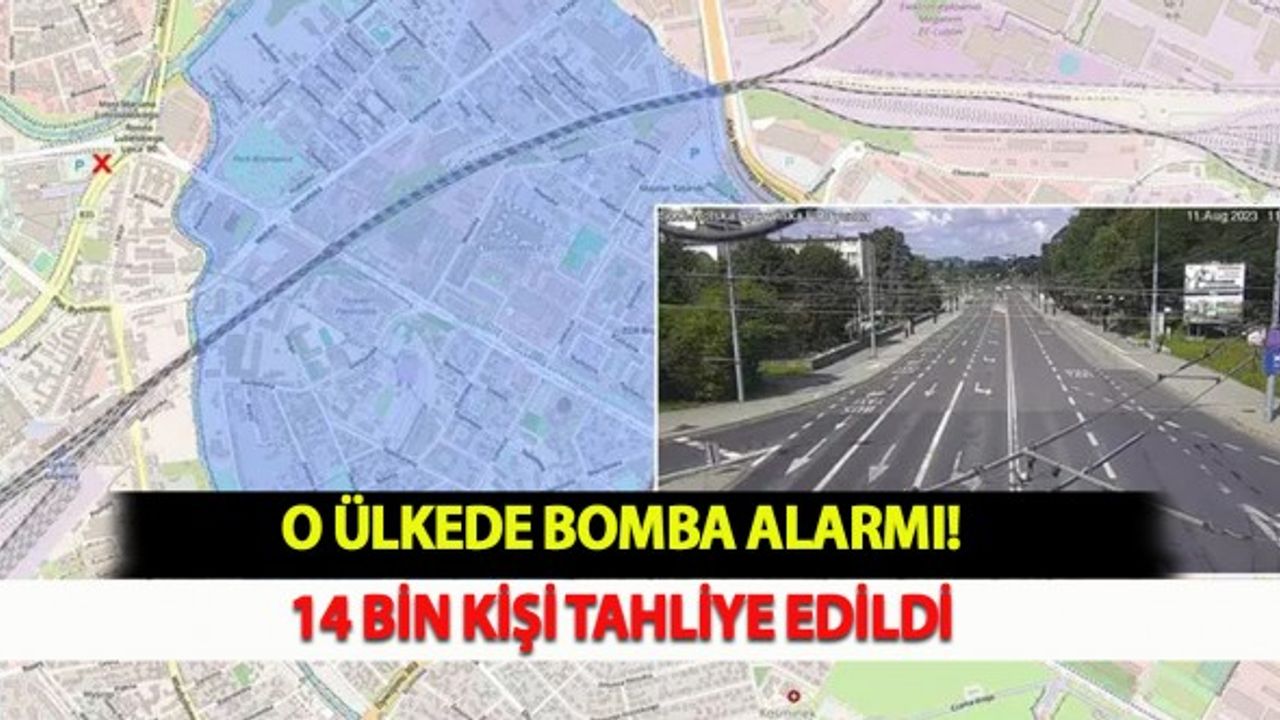 O Ülkede Bomba Alarmı! 14 Bin Kişi Tahliye Edildi