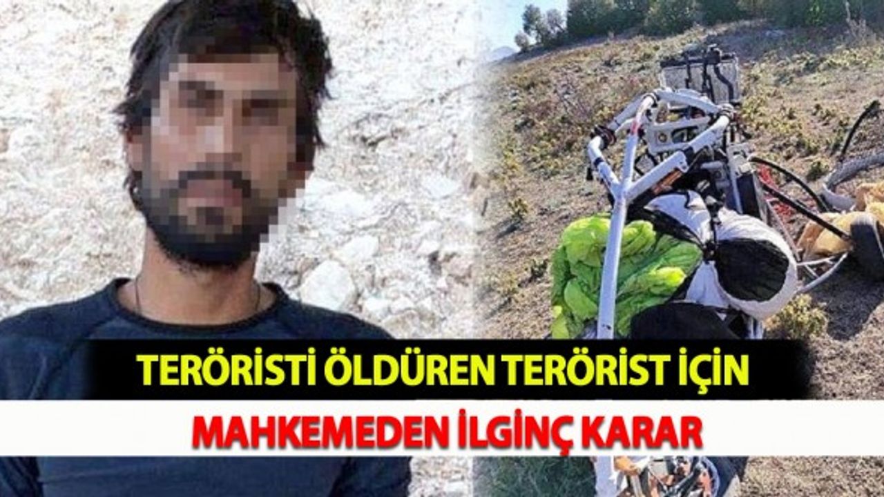 Teröristi Öldüren Terörist İçin Mahkemeden İlginç Karar