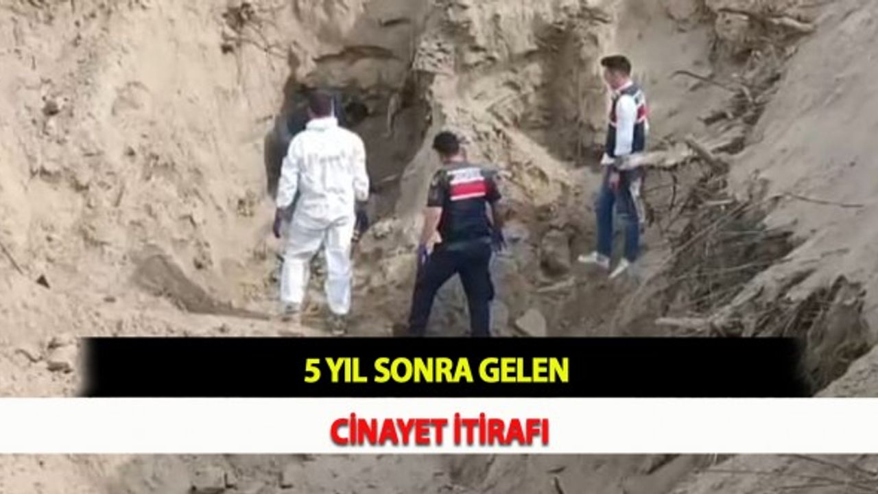5 Yıl Sonra Gelen Cinayet İtirafı