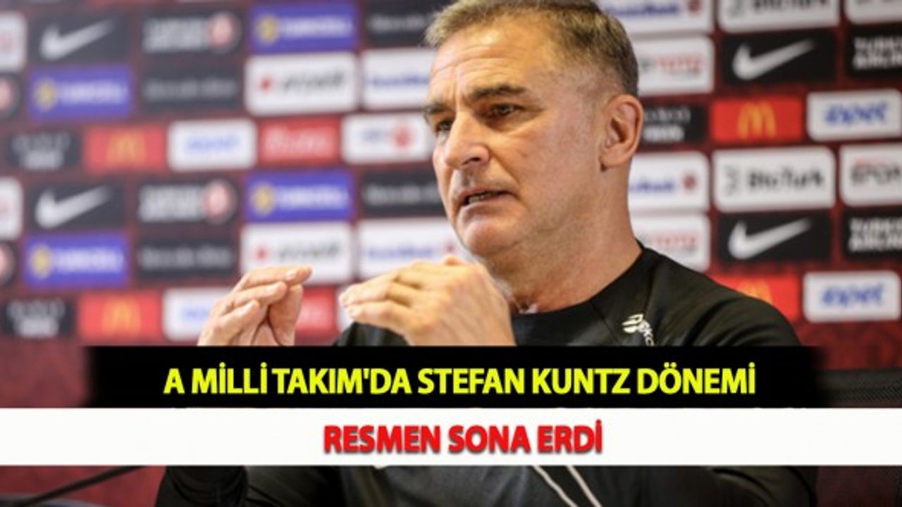 A Milli Takım'da Stefan Kuntz Dönemi Resmen Sona Erdi