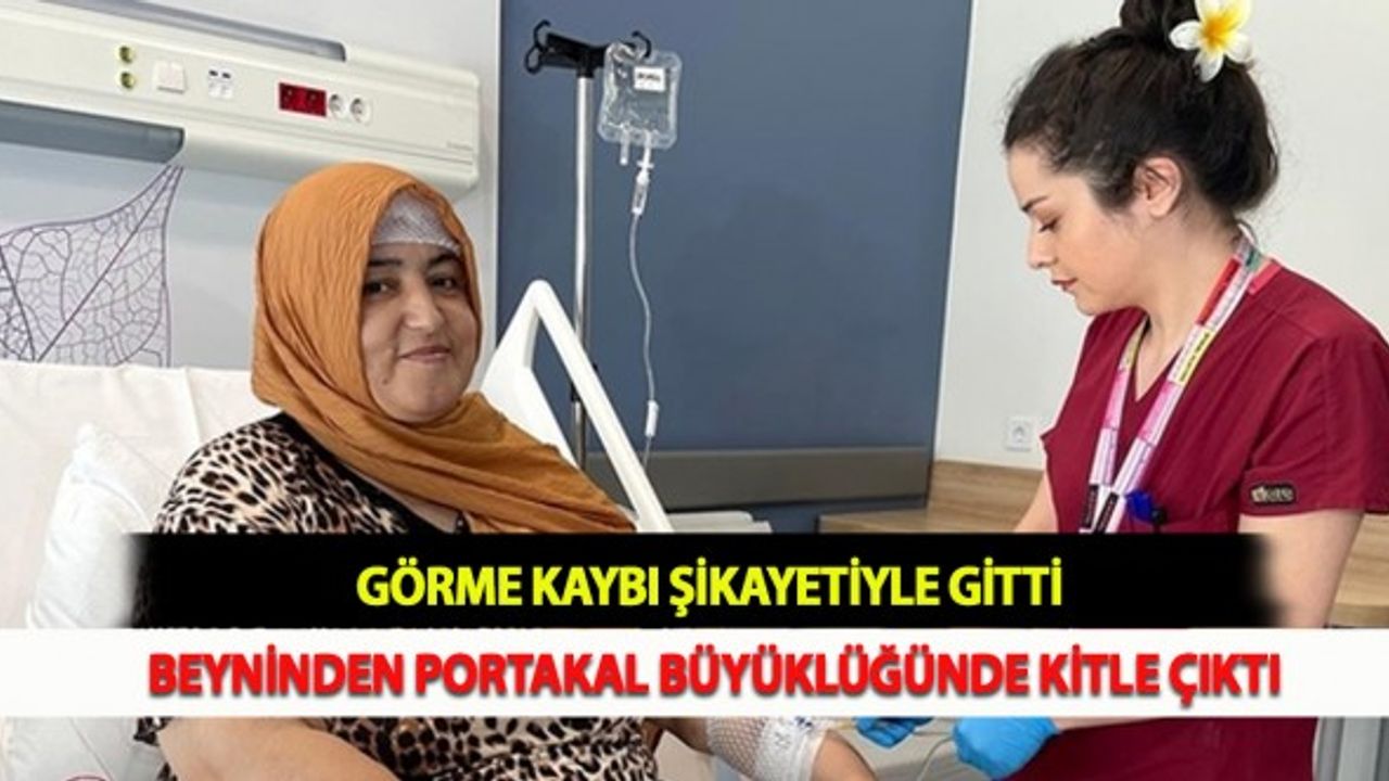 Görme Kaybı Şikayetiyle Gitti Beyninden Portakal Büyüklüğünde Kitle Çıktı