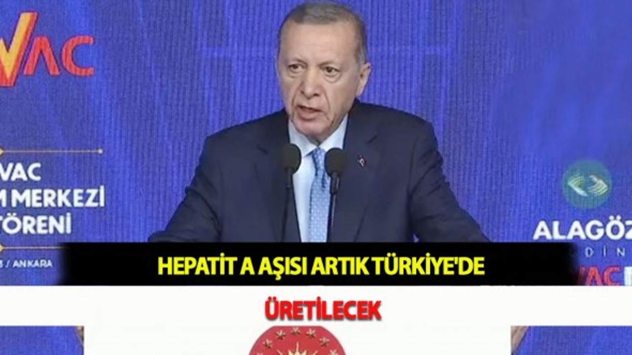 Hepatit A Aşısı Artık Türkiye'de Üretilecek